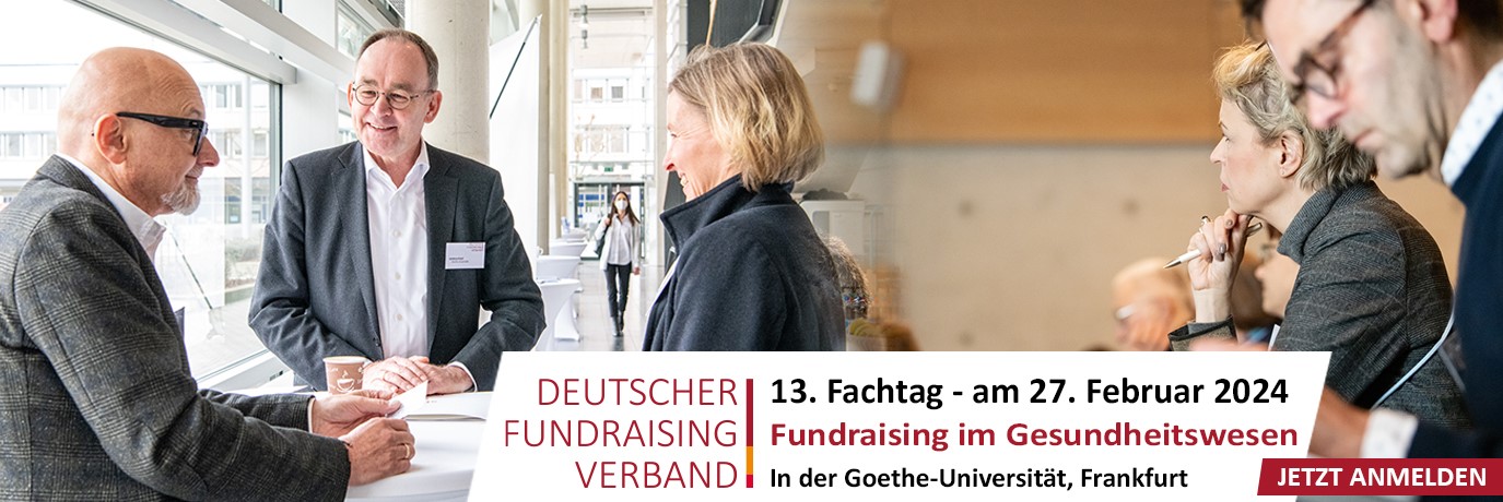 13. Fachtag Fundraising im Gesundheitswesen am 27.02.2024 in der Goethe-Universität Frankfurt