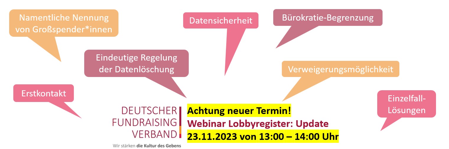 Webinar Lobbyregister: Update. Jetzt anmelden: 23.11.2023 um 13 Uhr Online-Event vom Deutschen Fundraising Verband
